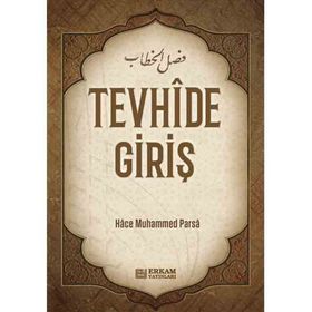 Tevhide Giriş - Muhammed Parsa
