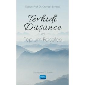 Tevhidi Düşünce ve Toplum Felsefesi - Celal Türer