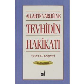 TEVHIDIN HAKIKATI - YUSUF EL-KARADAVÎ