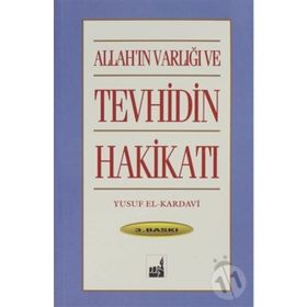 TEVHIDIN HAKIKATI - YUSUF EL-KARADAVÎ