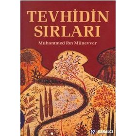 TEVHIDIN SIRLARI - MUHAMMED İBN MÜNEVVER