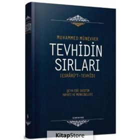 TEVHIDIN SIRLARI - MUHAMMED İBN MÜNEVVER