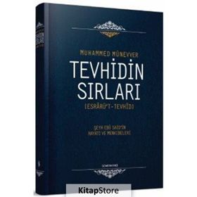 TEVHIDIN SIRLARI - MUHAMMED İBN MÜNEVVER