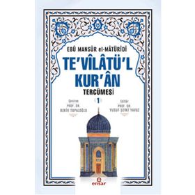 Te’vilatül Kur’an Tercümesi -1 - Ebu Mansur el-Matüridi