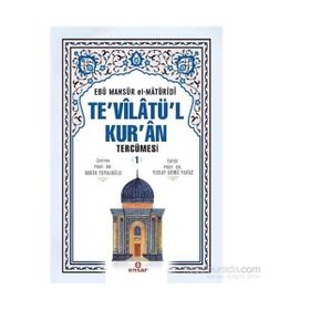Te’vilatül Kur’an Tercümesi -1 - Ebu Mansur el-Matüridi