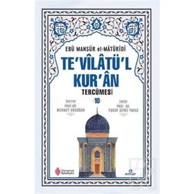 Te'vilatü'l Kur'an Tercümesi 10 Ebu Mansur el-Matüridi