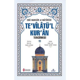 Te'vilatü'l Kur'an Tercümesi 11 Ebu Mansur el-Matüridi