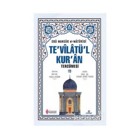 Te'vilatü'l Kur'an Tercümesi 11 Ebu Mansur el-Matüridi