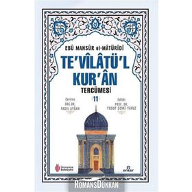 Te'vilatü'l Kur'an Tercümesi 11 Ebu Mansur el-Matüridi