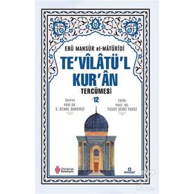Te'vilatül Kur'an Tercümesi 12 Ebu Mansur el-Matüridi