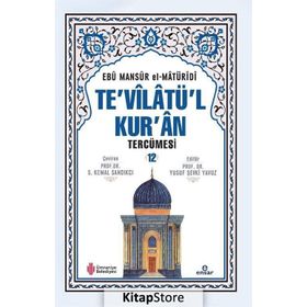 Te'vilatül Kur'an Tercümesi 12 Ebu Mansur el-Matüridi