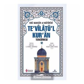 Te'vilatül Kur'an Tercümesi 12 Ebu Mansur el-Matüridi