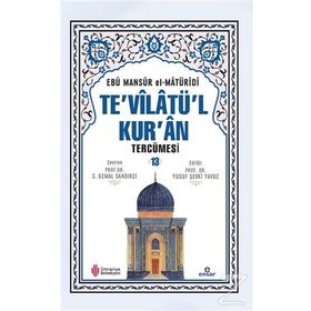 Te'vilatü'l Kur'an Tercümesi - 13 Ebu Mansur el-Matüridi
