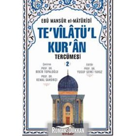 Te’vilatü’l Kur’an Tercümesi 2. Cilt - Ebu Mansur el-Matüridi