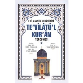 Te’vilatü’l Kur’an Tercümesi 2. Cilt - Ebu Mansur el-Matüridi