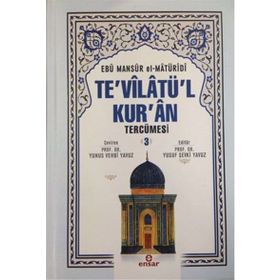 Te’vilatü’l Kur’an Tercümesi 3. Cilt - Ebu Mansur el-Matüridi