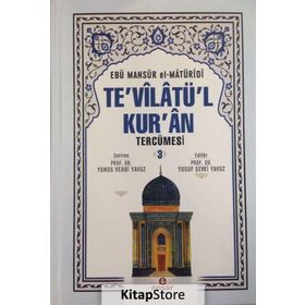 Te’vilatü’l Kur’an Tercümesi 3. Cilt - Ebu Mansur el-Matüridi
