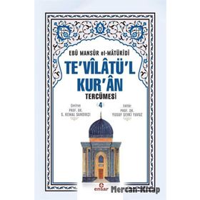 Te’vilatü’l Kur’an Tercümesi 4. Cilt - Ebu Mansur el-Matüridi