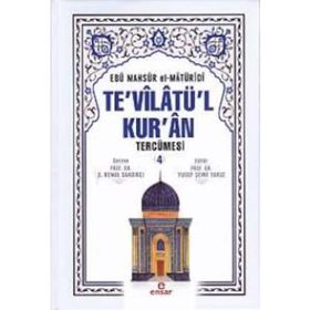 Te’vilatü’l Kur’an Tercümesi 4. Cilt - Ebu Mansur el-Matüridi