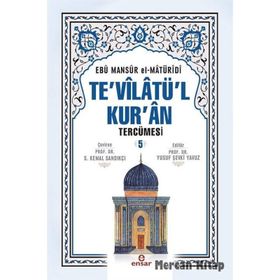 Te’vilatül Kur’an Tercümesi 5. Cilt - Ebu Mansur el-Matüridi