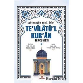 Te'vilatül Kur'an Tercümesi 6 Ebu Mansur el-Matüridi