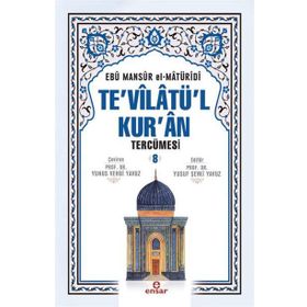 Tevilatül Kuran Tercümesi 8 Ebu Mansur el-Matüridi
