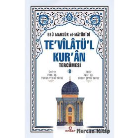 Tevilatül Kuran Tercümesi 8 Ebu Mansur el-Matüridi