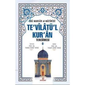 Tevilatül Kuran Tercümesi 8 Ebu Mansur el-Matüridi
