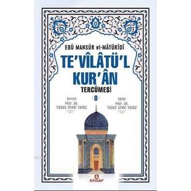 Tevilatül Kuran Tercümesi 8 Ebu Mansur el-Matüridi