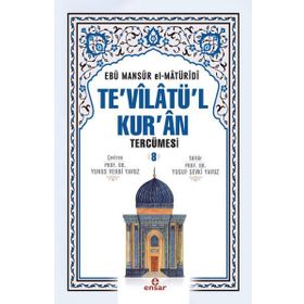 Tevilatül Kuran Tercümesi 8 Ebu Mansur el-Matüridi