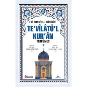 Te'vilatül Kur'an Tercümesi 9 Ebu Mansur el-Matüridi