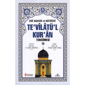 Te'vilatü'l Kur'an Tercümesi Cilt 15 - Ebu Mansur el-Matüridi