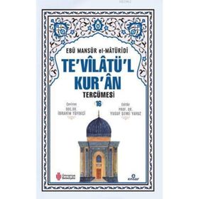 Te'vilatü'l Kur'an Tercümesi Cilt 16 - Ebu Mansur El-Matüridi
