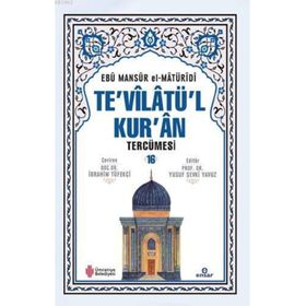 Te'vilatü'l Kur'an Tercümesi Cilt 16 - Ebu Mansur El-Matüridi