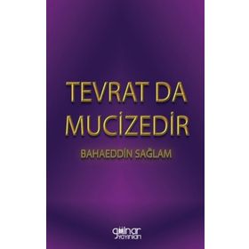 Tevrat Da Mucizedir - Bahaeddin Sağlam