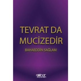Tevrat Da Mucizedir - Bahaeddin Sağlam