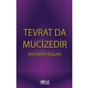 Tevrat Da Mucizedir - Bahaeddin Sağlam
