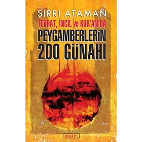 Tevrat, İncil ve Kur’an’da Peygamberlerin 200 Günahı - Sırrı Ataman