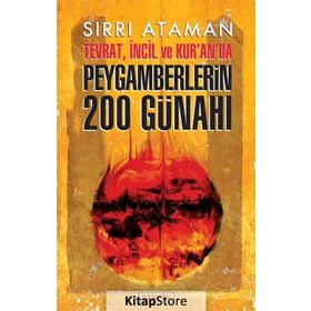 Tevrat, İncil ve Kur’an’da Peygamberlerin 200 Günahı - Sırrı Ataman