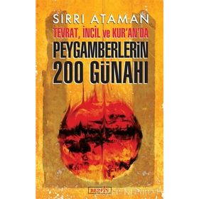Tevrat, İncil ve Kur’an’da Peygamberlerin 200 Günahı - Sırrı Ataman