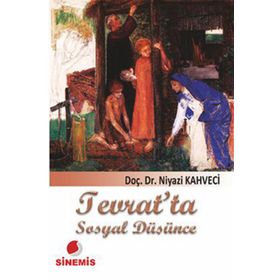 TEVRATTA SOSYAL DÜŞÜNCE - NIYAZI KAHVECI