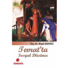 TEVRATTA SOSYAL DÜŞÜNCE - NIYAZI KAHVECI