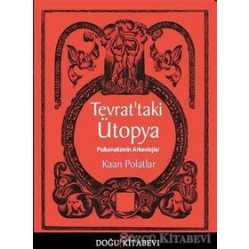 Tevrat’taki Ütopya - Kaan Polatlar