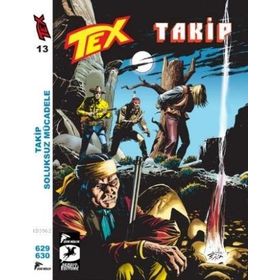 Tex 13 - Takip - Soluksuz Mücadele - Tito Faraci
