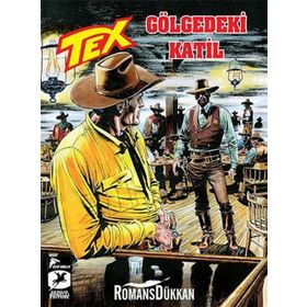 Tex 27 - Gölgedeki Katil - Winnipeg - Mauro Boselli Tito Faraci