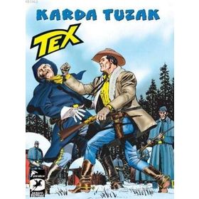 Tex 31 - Karda Tuzak - Bir Savaşçının Onuru - Tito Faraci Pasquale Ruju