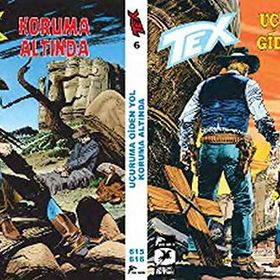 Tex 6 - Uçuruma Giden Yol: Koruma Altında