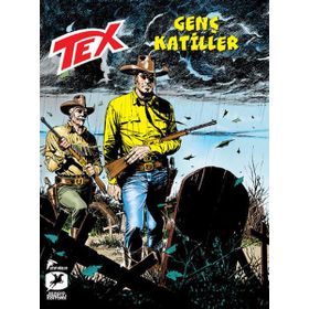 Tex Aylık Seri 19 - Genç Katiller - İntikamla Randevu - Mauro Boselli