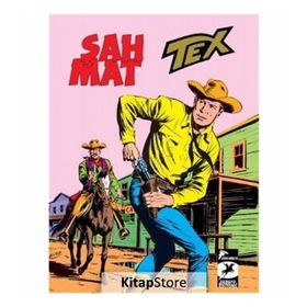 Tex Klasik 33 - Şah Mat - Devil Pass Kahramanları - Giovanni Luigi Bonelli