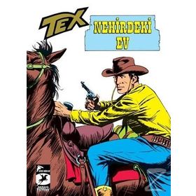 Tex Klasik Seri 21 - Nehirdeki Ev - Linç - Giovanni Luigi Bonelli